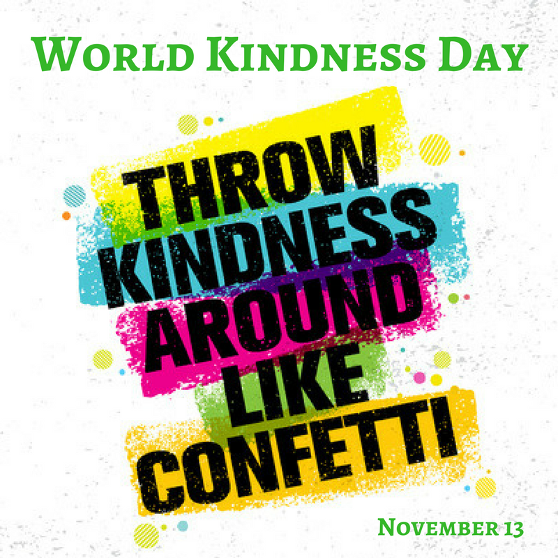 World Kindness Day November 13th 