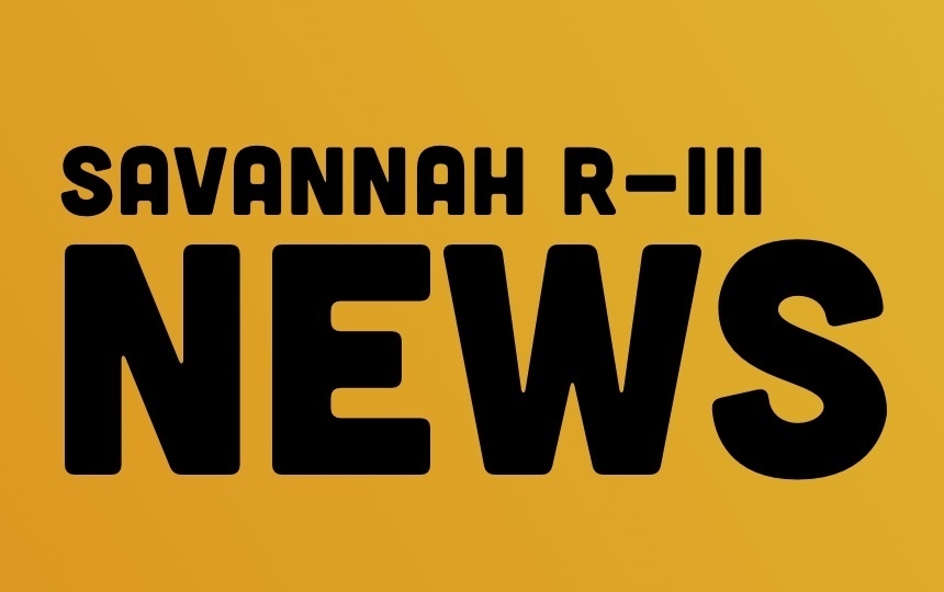 Savannah R-III News