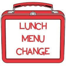 lunch menu change