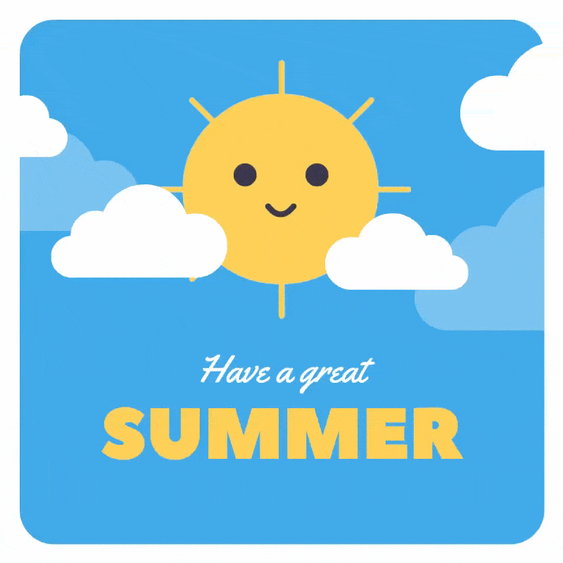 Have a Great Summer with smiling sunshine