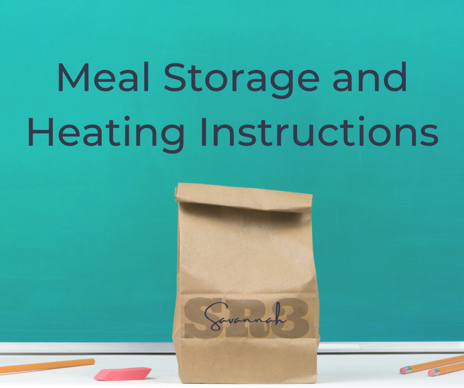 Meal Storage and Heating Instructions