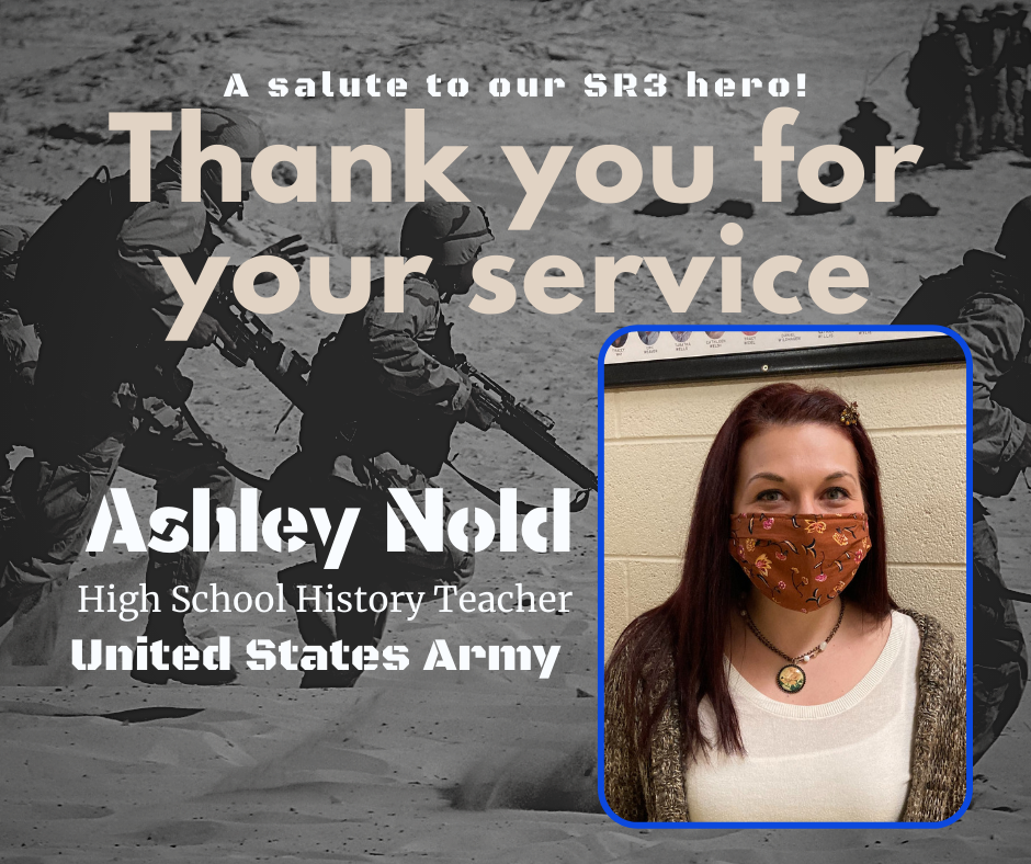 Veteran's Day Celebration: Ashley Nold High School Teacher