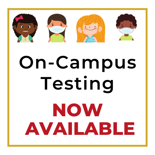 On-Campus Testing Now Available
