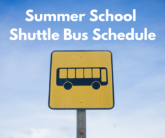 Summer School Shuttle Bus Schedule