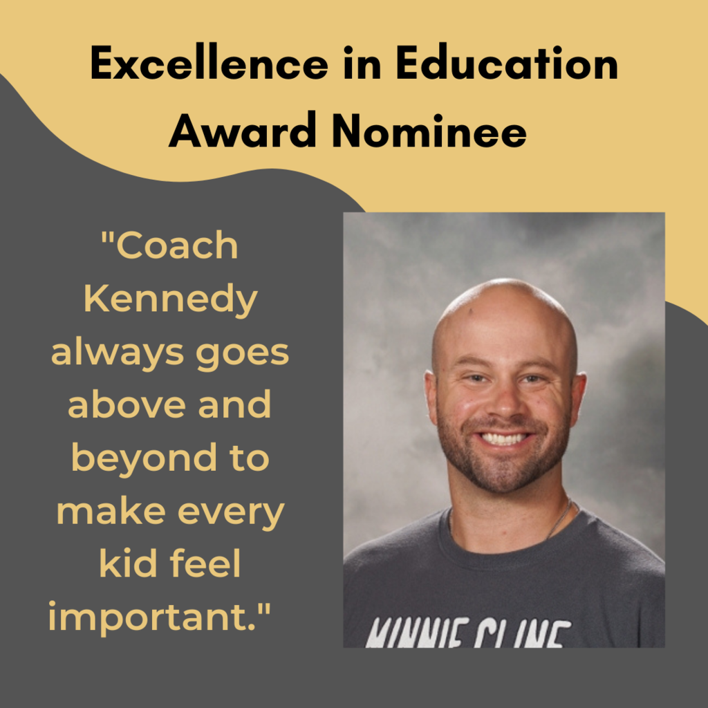 Taylor Kennedy Excellence in Education Award Nomination
