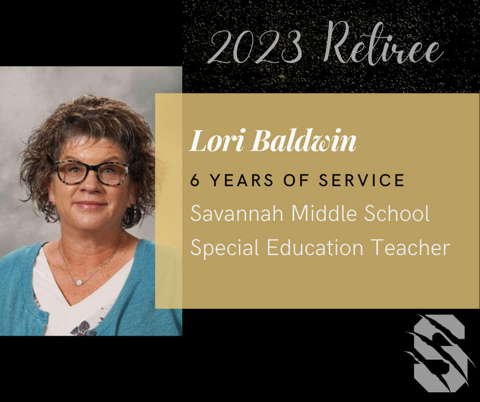 2023 retiree. lori baldwin. 6 years of service.  savannah middle school special education teacher