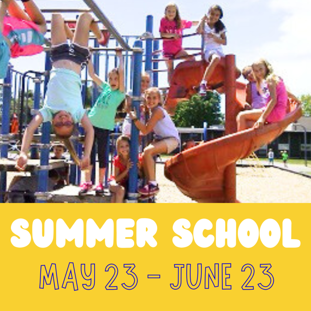 Summer School May 23 - June 23